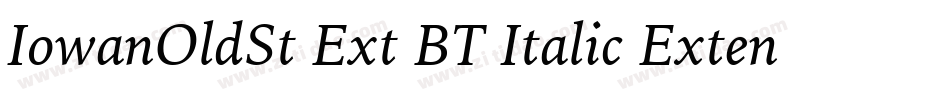 IowanOldSt Ext BT Italic Extension字体转换